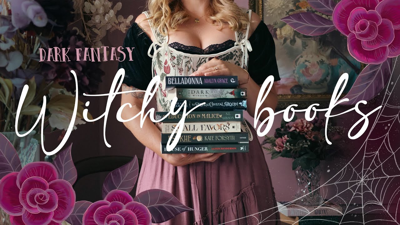 10 Witchy Dark Fantasy Books I Loved 🥀 Spooky Gothic / Spicy Romance for your October Reading List