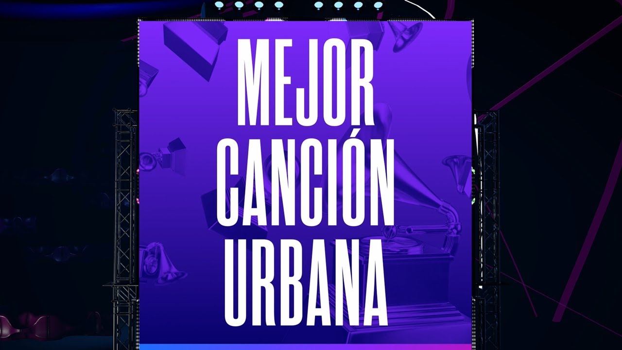 Mejor Canción Urbana | Nominados al Latin GRAMMY