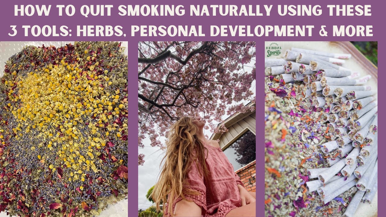 How To Quit Smoking Cigarettes Naturally Using These 3 Tools: Herbs, Personal Development & More!