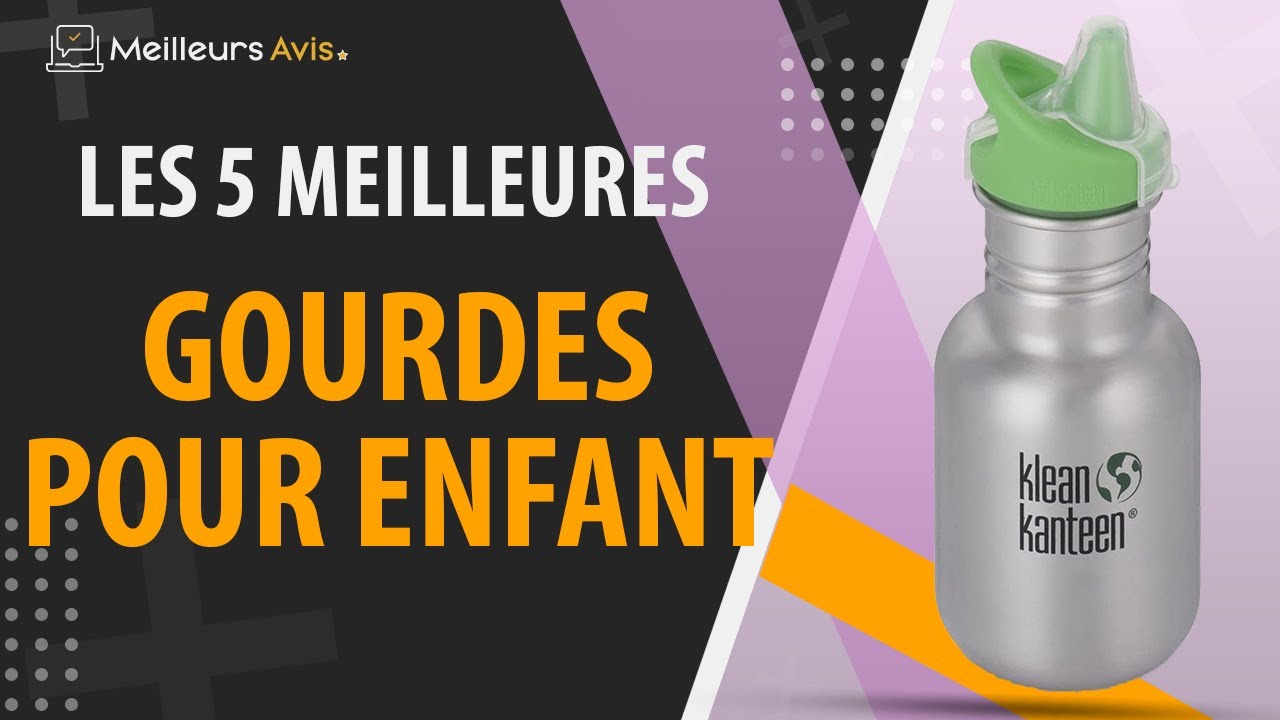 ⭐️ MEILLEURE GOURDE POUR ENFANT - Avis & Guide d'achat (Comparatif 2022)