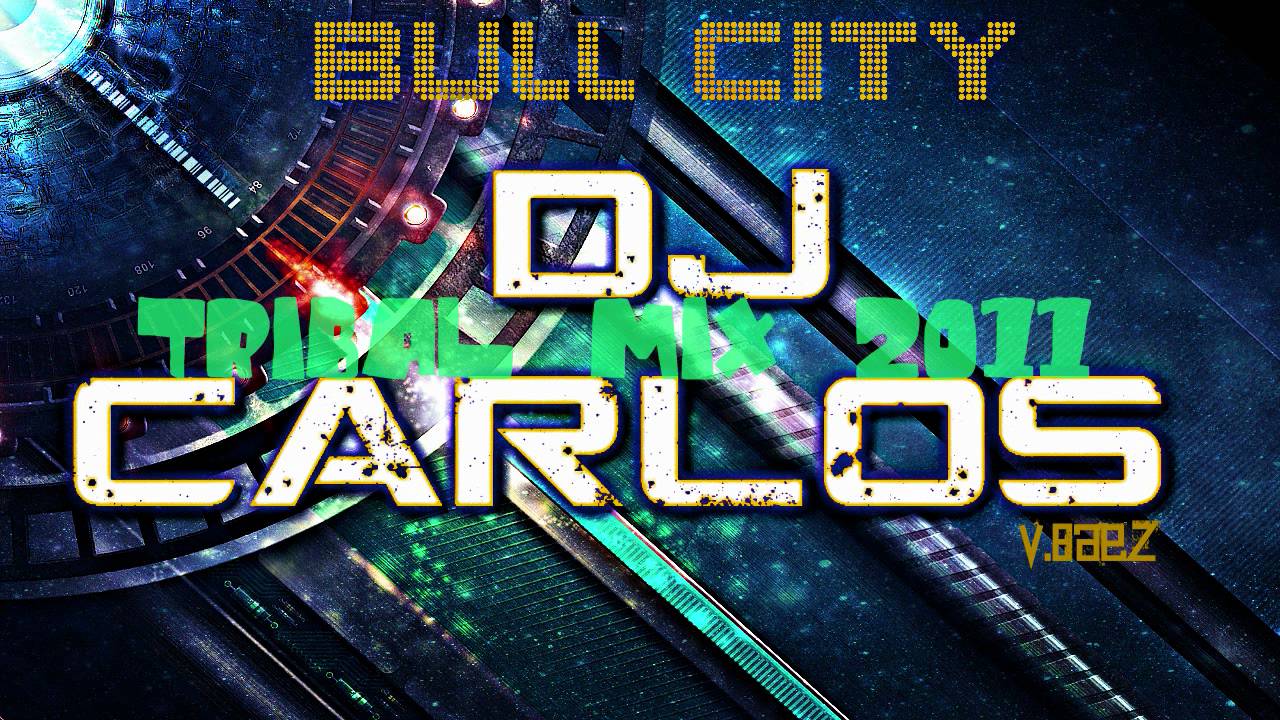 TRIBAL MIX 2011 #27 BULL CITY 18(DJ Carlos)