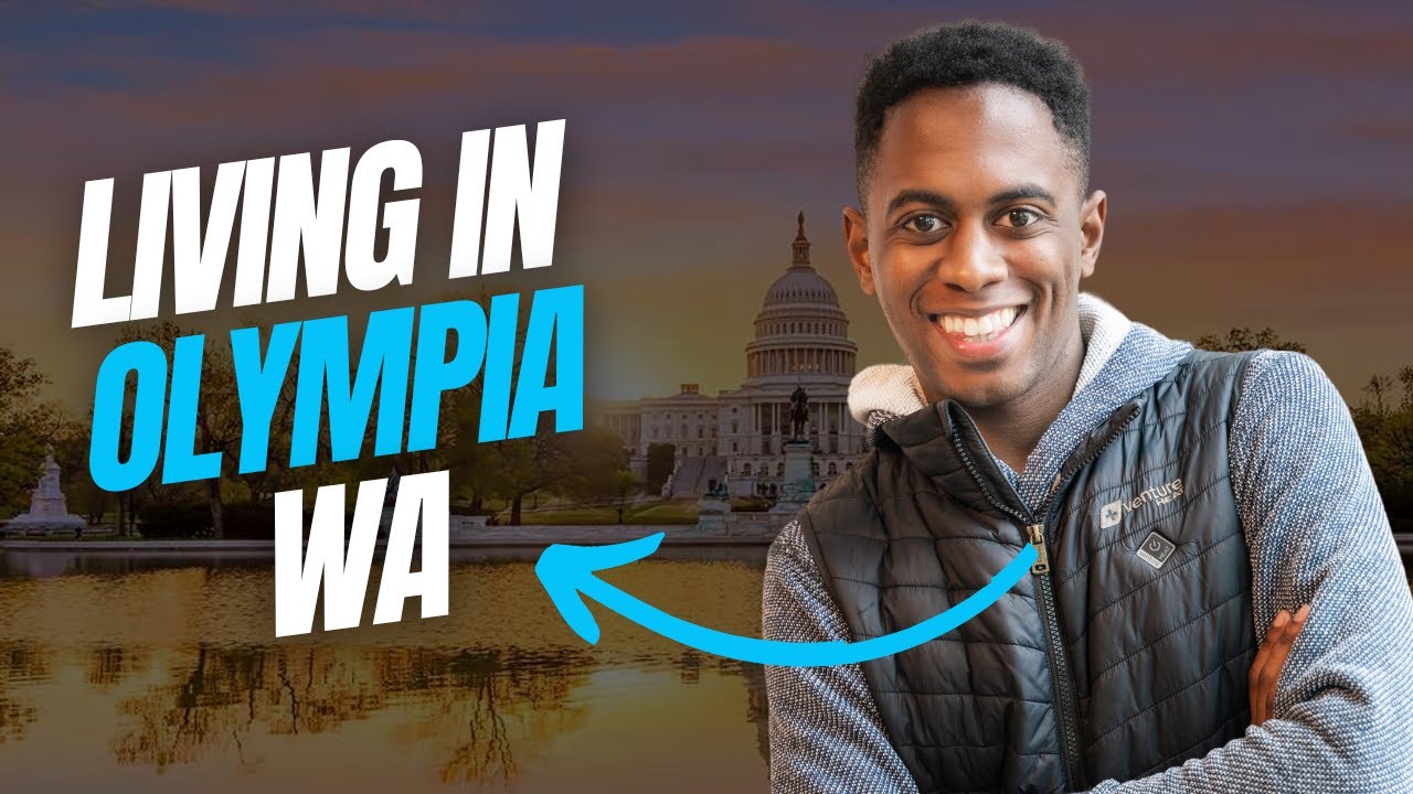 Living in Olympia WA - What You Should Know