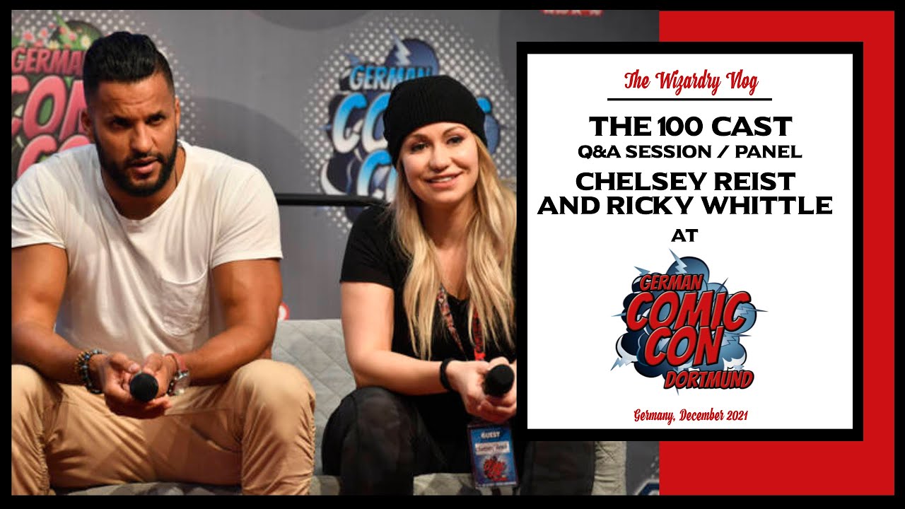The 100 Cast Couple Q&A Chelsey Reist and Ricky Whittle | German Comic Con Dortmund | 03 - 12 - 2021