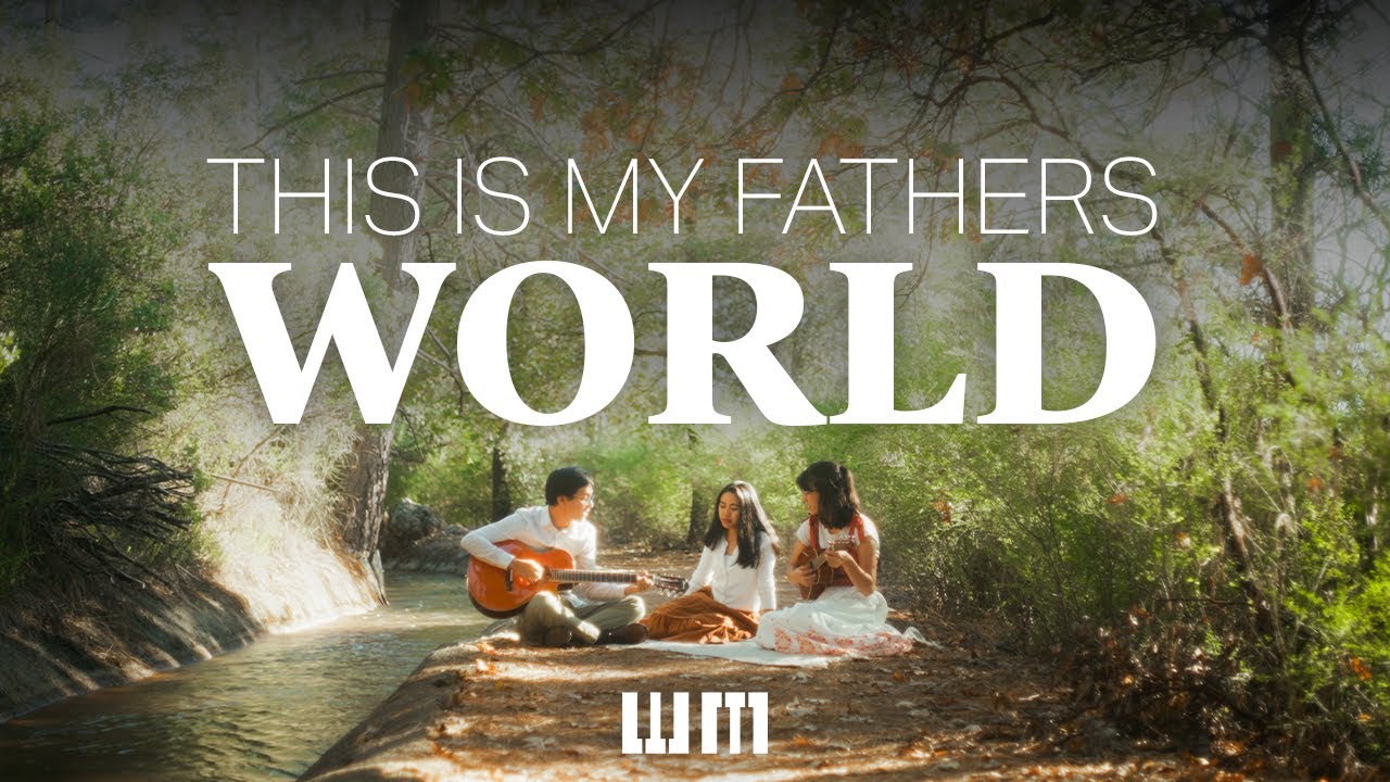 This Is My Father’s World | Weimar Music