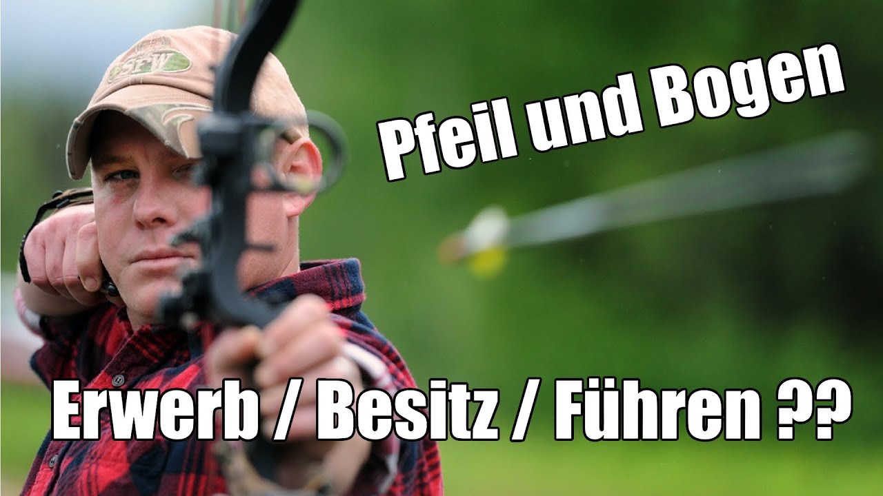 B&ouml;gen im Waffengesetz: Pfeil und Bogen = Waffe?!