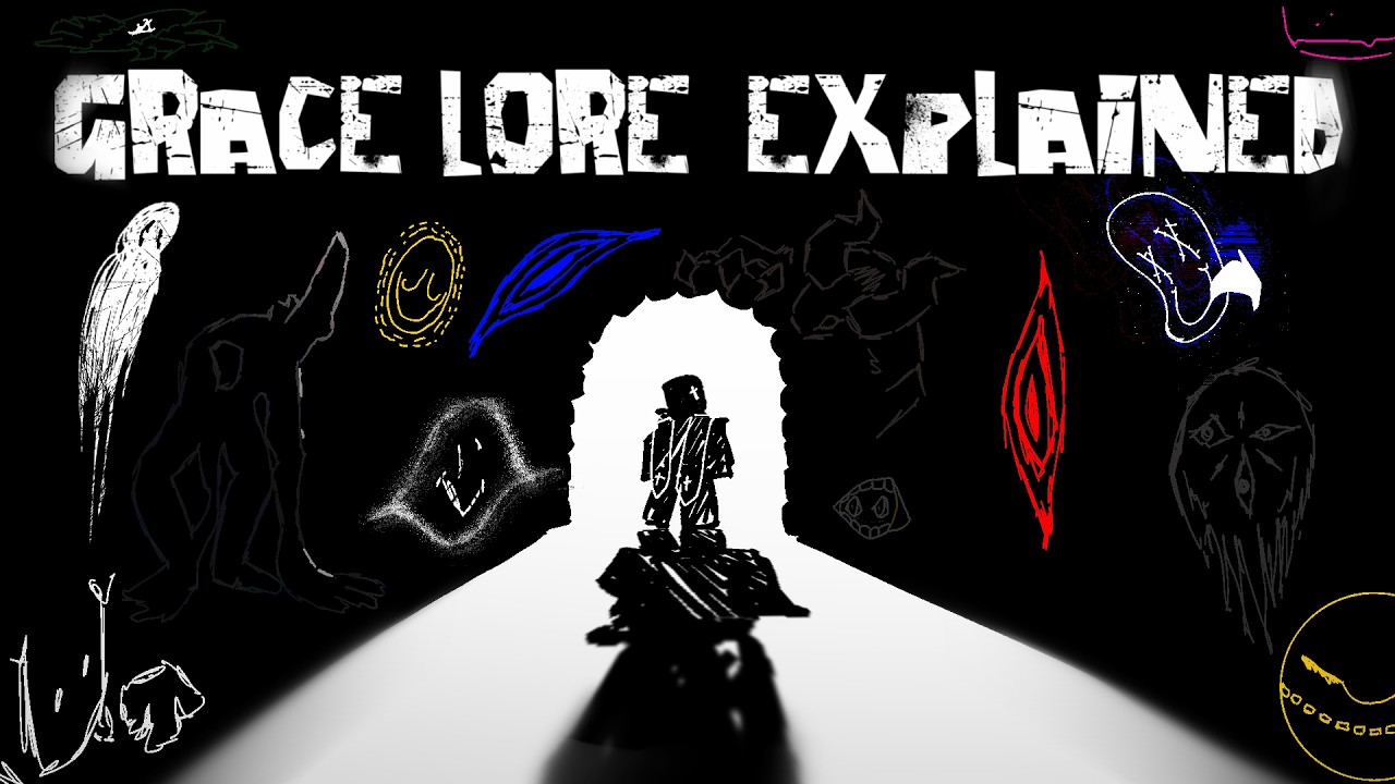 Grace Lore: Explained
