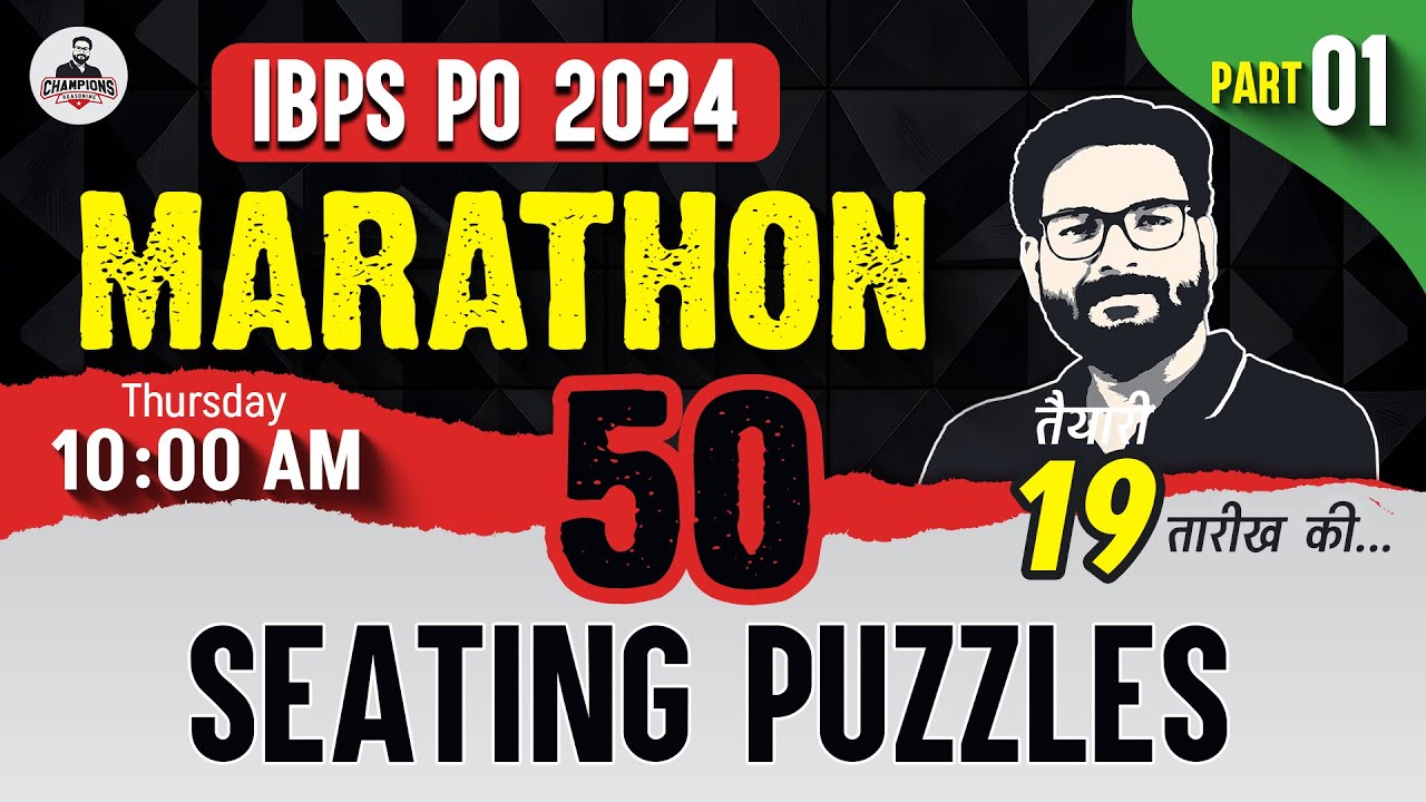 IBPS PO 2024 | Reasoning Seating & Puzzles Part-1  | By Saurav Singh
