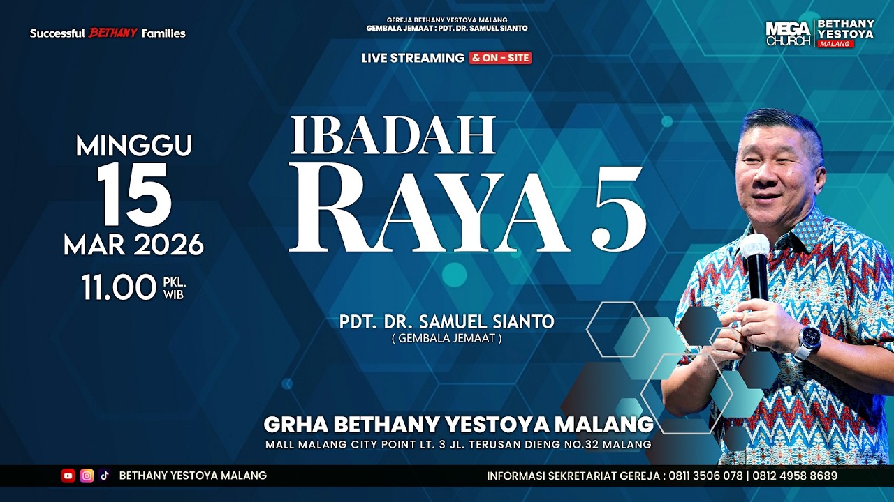 Ibadah Raya On-Site 5 (Tatap Muka) - Gereja Bethany Yestoya - 15 Mar 2026 - Pdt. Dr. Samuel Sianto