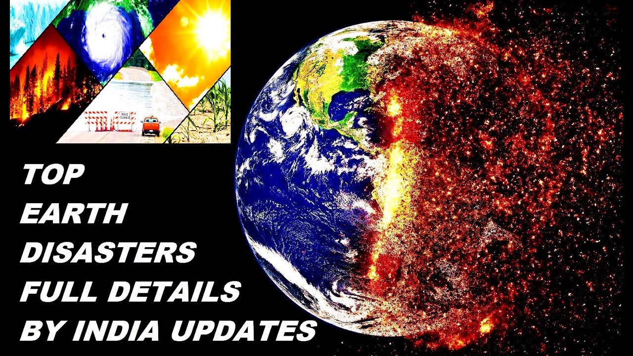 Disaster and Climate Change Full Details #Tornado #Twister #Sunami #volcanoeruption #indiaupdates