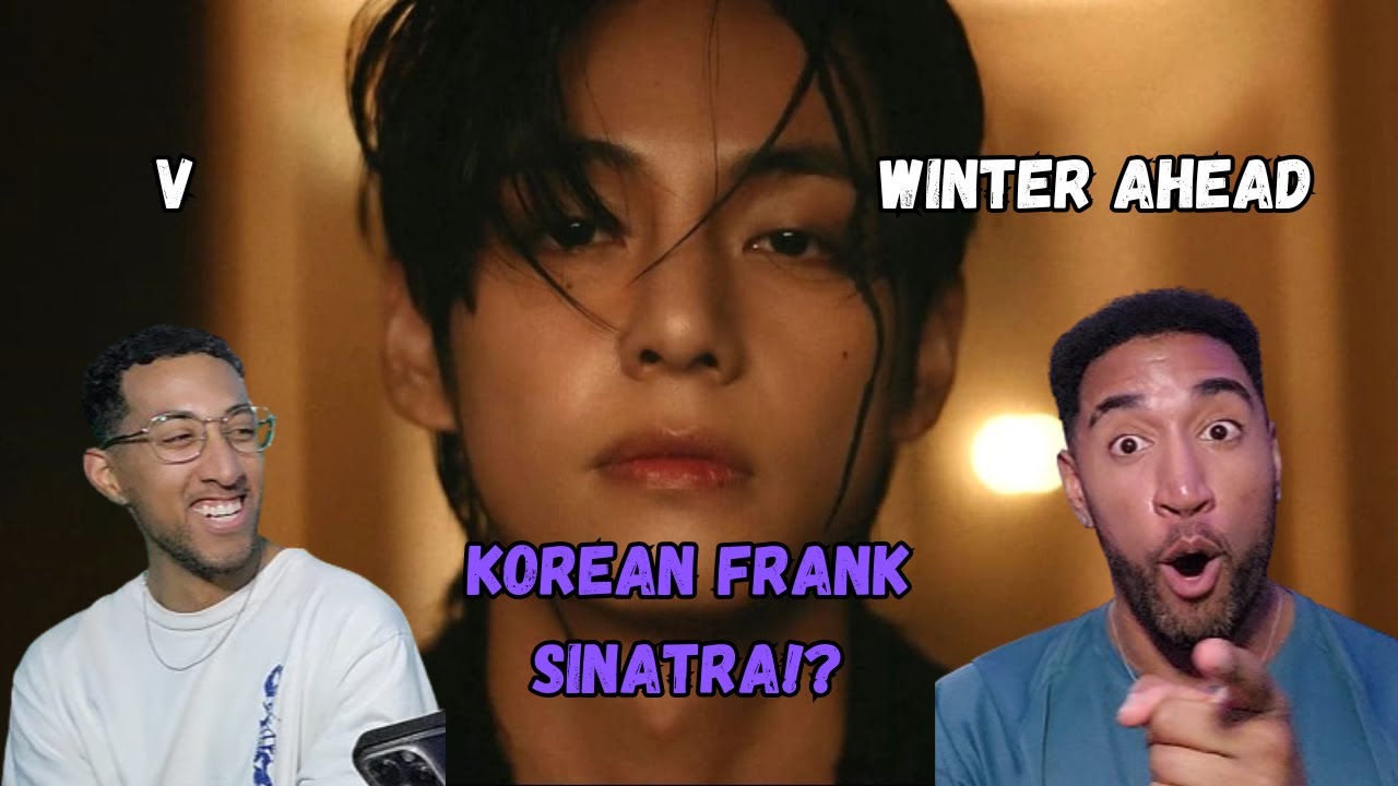 RAPPERS React To The Korean FRANK SINATRA!? (V - Winter Ahead ft Park Hyo Shin)