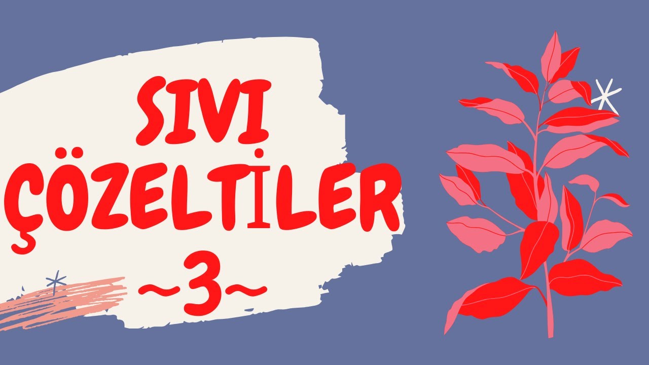 Çözeltilerde Deriştirme ve Seyreltme Soru Çözümü
