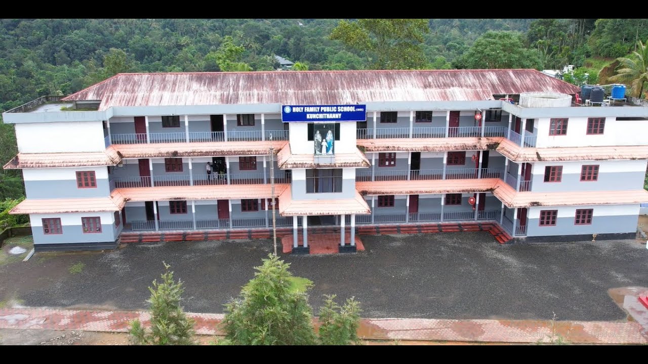 HOLY FAMILY PUBLIC SCHOOL KUNCHITHANNY