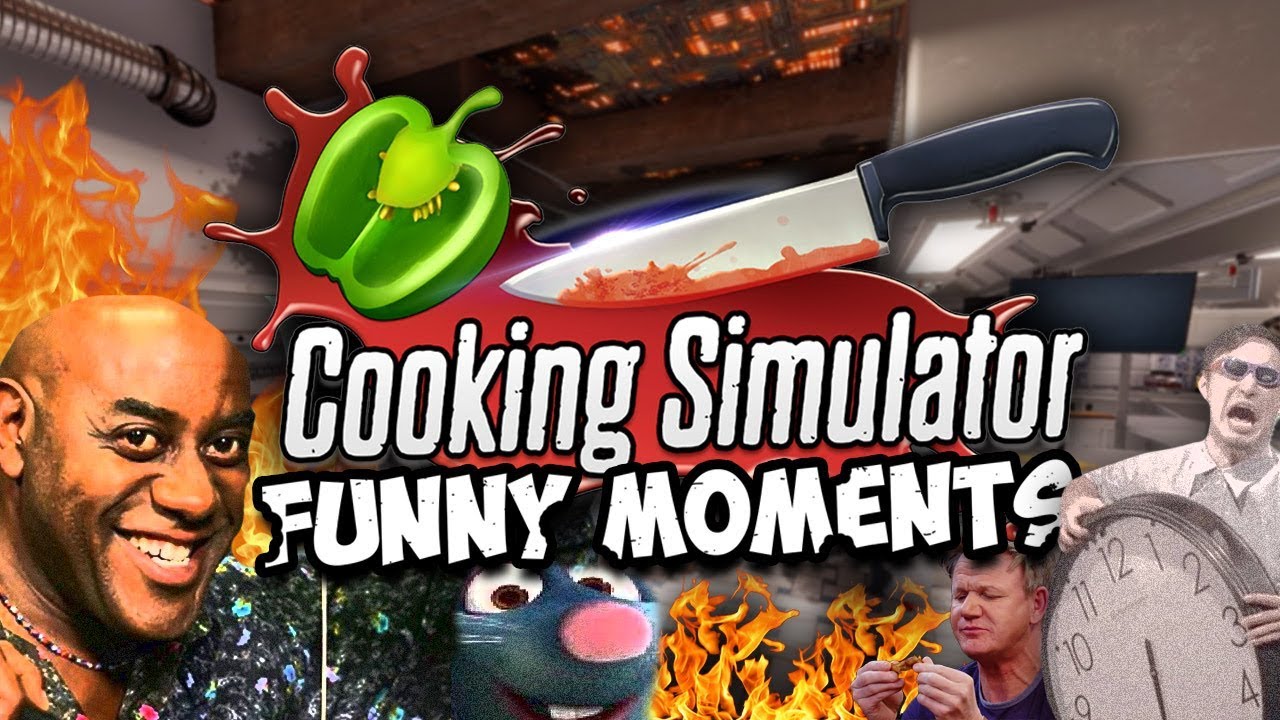 COOKING SIMULATOR FUNNY MOMENTS!!!
