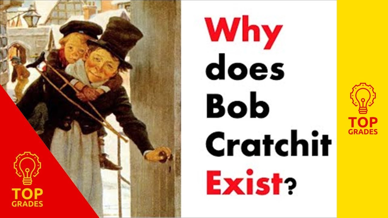 Grade 9 Analysis of Bob Cratchit A Christmas Carol (Mr Salles)