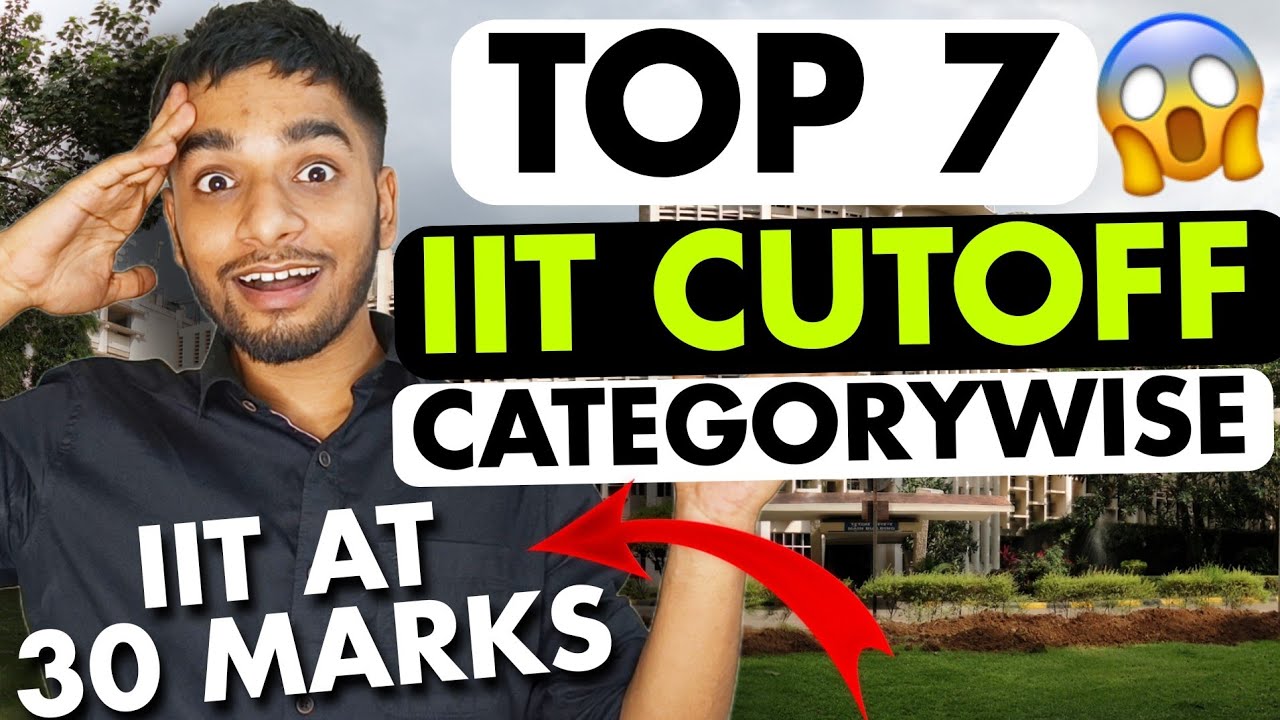 JEE Advanced 2023: Top 7 IIT cutoff | Safe score for IIT🔥JEE 2024 🚀 #jee #iit