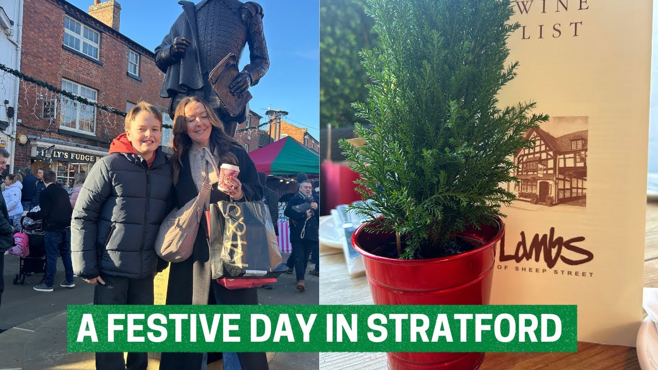 VLOG - A FESTIVE DAY IN STRATFORD