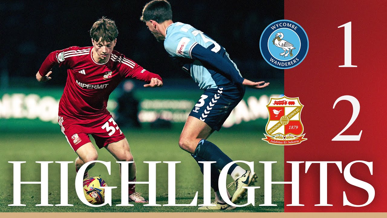 Extended Highlights: Wycombe Wanderers vs Swindon Town