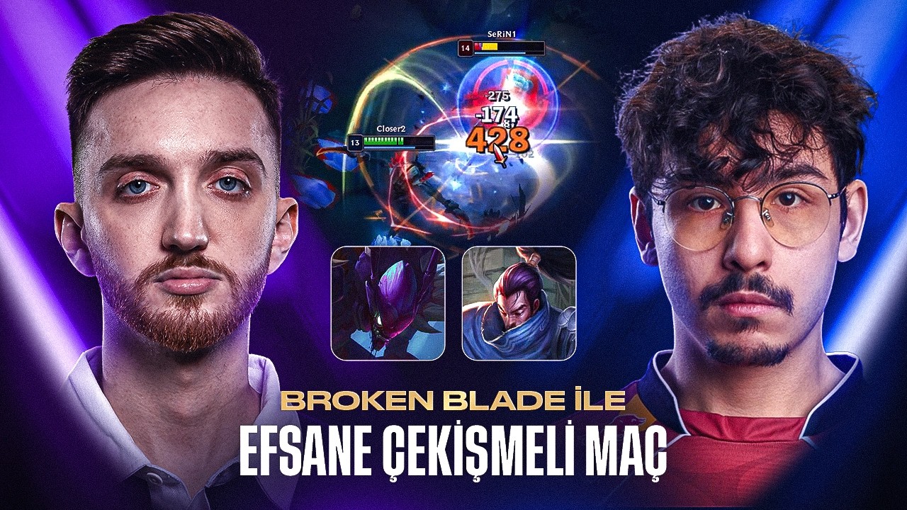 BROKEN BLADE İLE EFSANE ÇEKİŞMELİ MAÇ GEÇİRDİK!