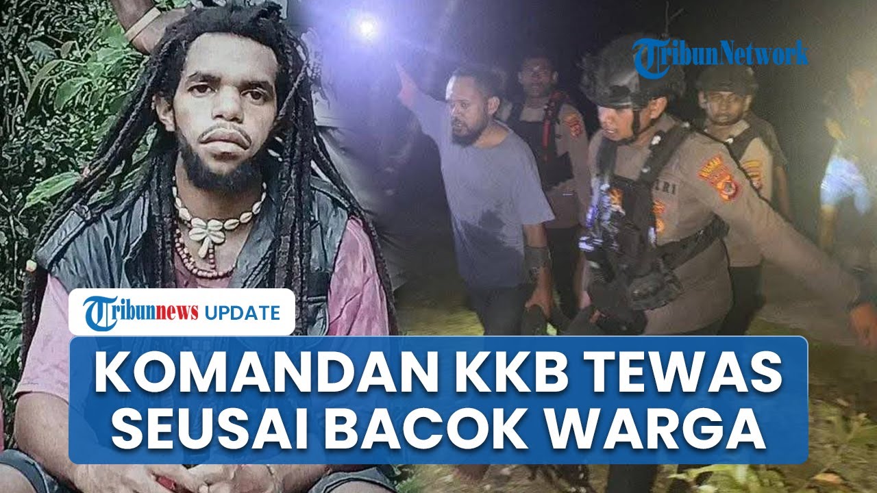 Detik-detik Komandan KKB Tewas Usai Bacok 2 Warga Sipil, Berhasil Dilumpuhkan Aparat Gabungan