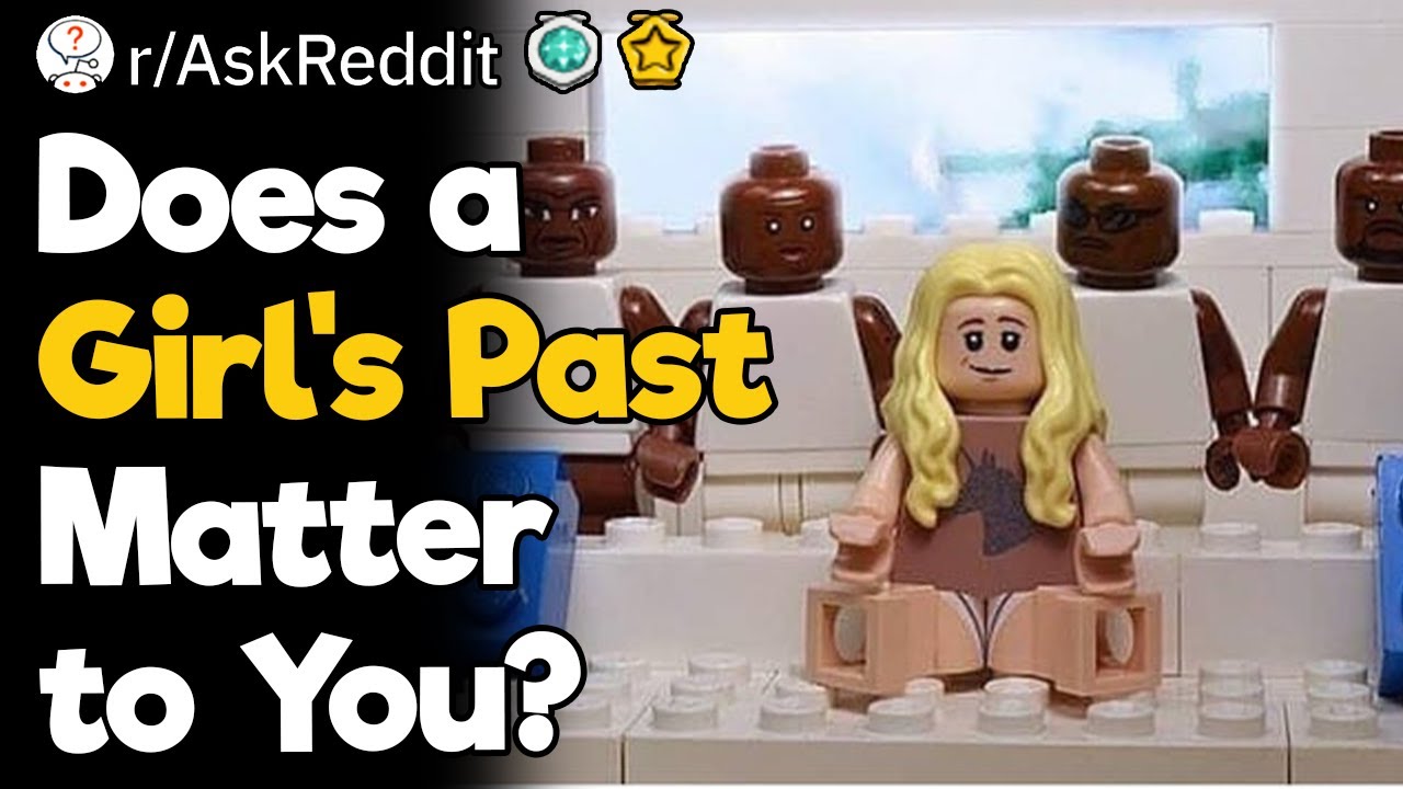 Men, Does a Girl’s Past Matter to You?