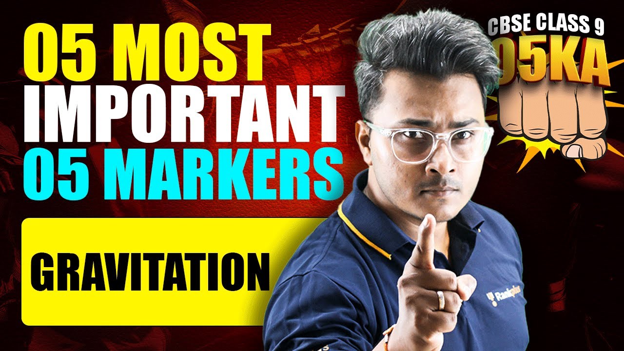 Gravitation | 5 Most Important 5 Markers | CBSE Class 9 Physics | Abhishek Sir | Rankplus