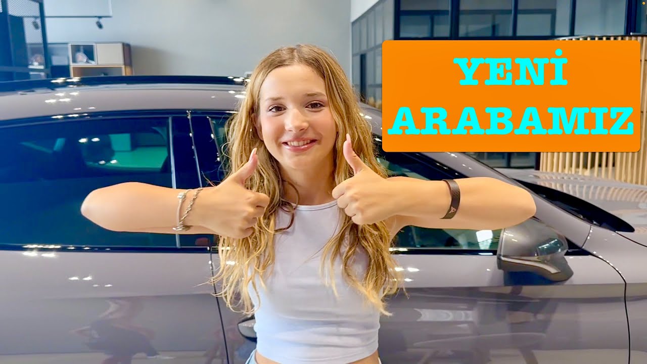 Yeni Araba Satın Aldık. Ecrin Su &Ccedil;oban