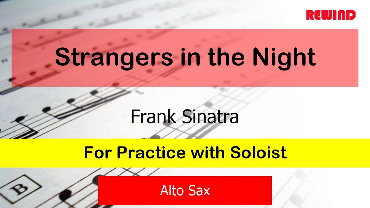 Strangers in the Night : Frank Sinatra : Alto Sax Playalong for Practice with Soloist