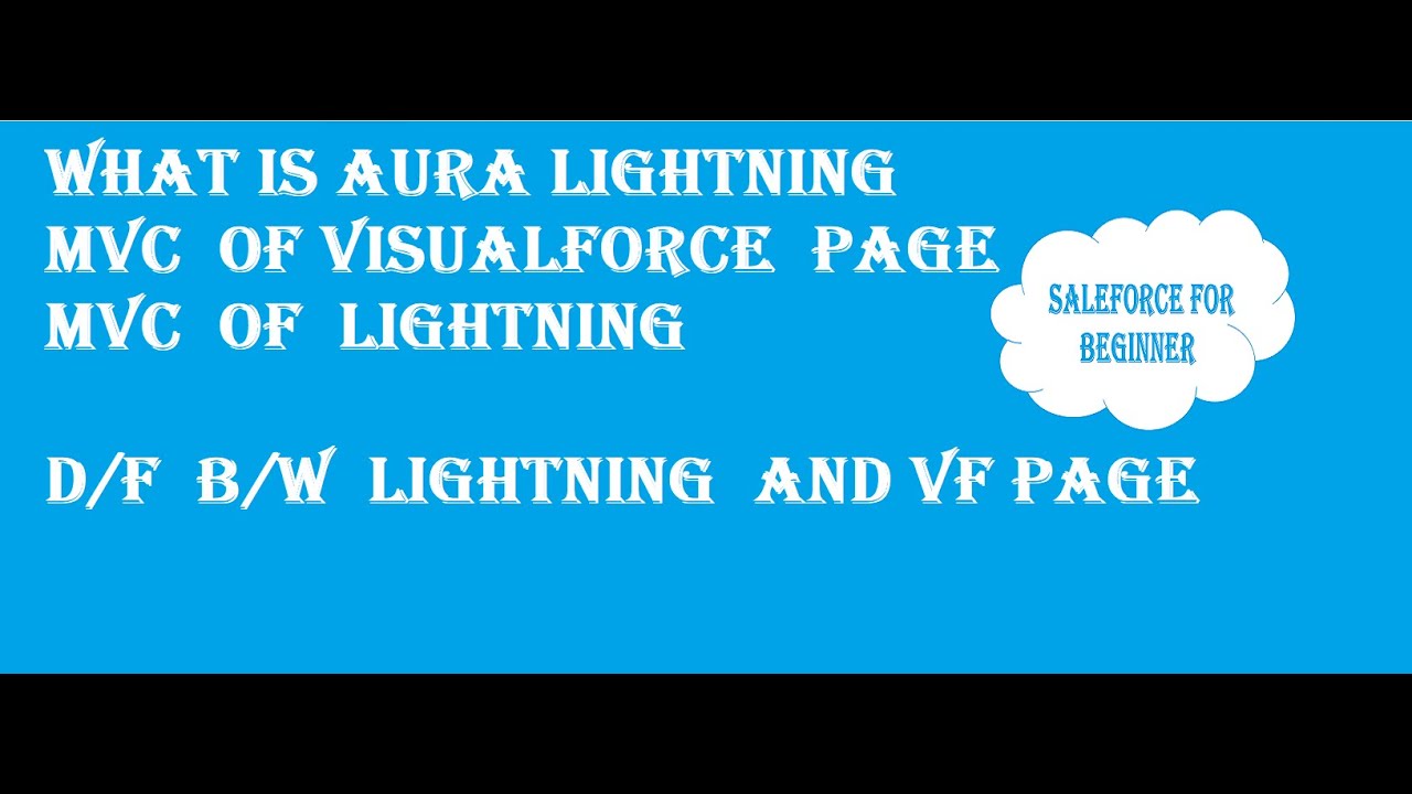 Salesforce Lightning || Difference in VF Page and Lightning ||MVC of Salesforce Lightning