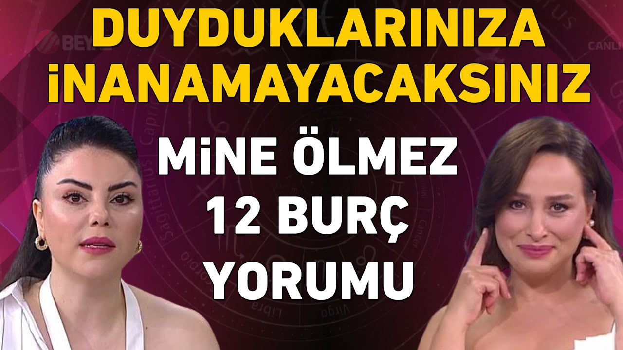 Öyle Şeyler Yaşanacak Ki İnanamayacaksınız!  Mine Ölmez'den 12 burç için çok önemli uyarılar!