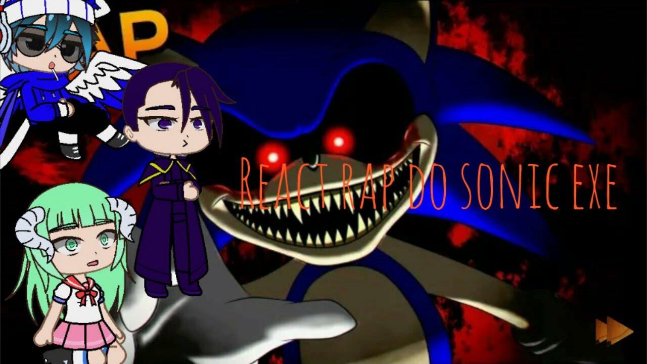 Amigos do iruma-kun react rap do sonic exe |Original|(GC)NoNatã_kk #001