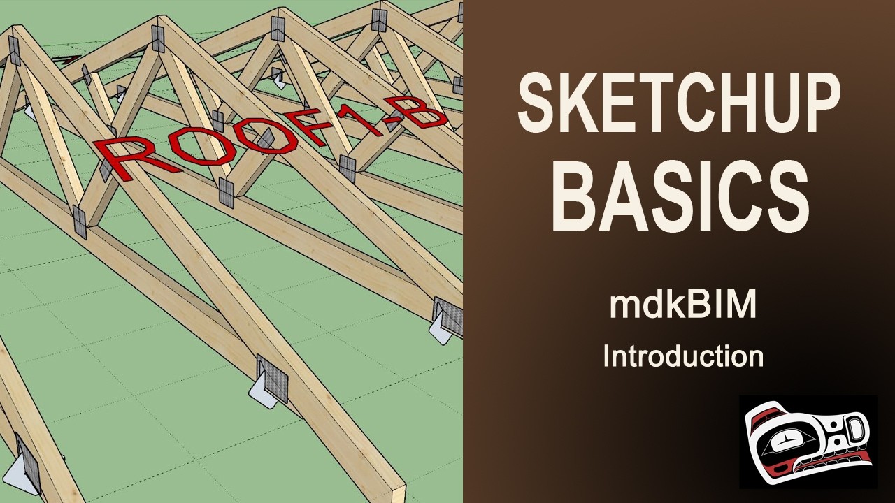 mdkBIM Introduction - SketchUp Basics