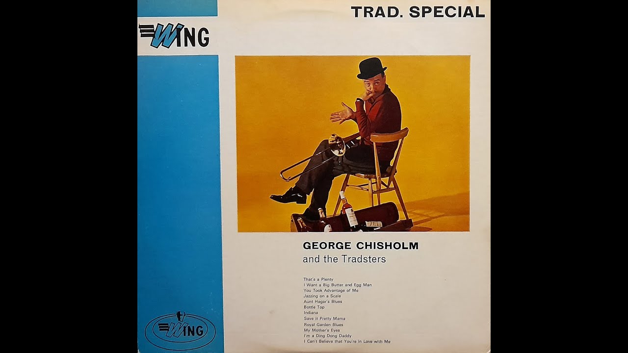 JAZZ: George Chisholm and the Tradsters - 