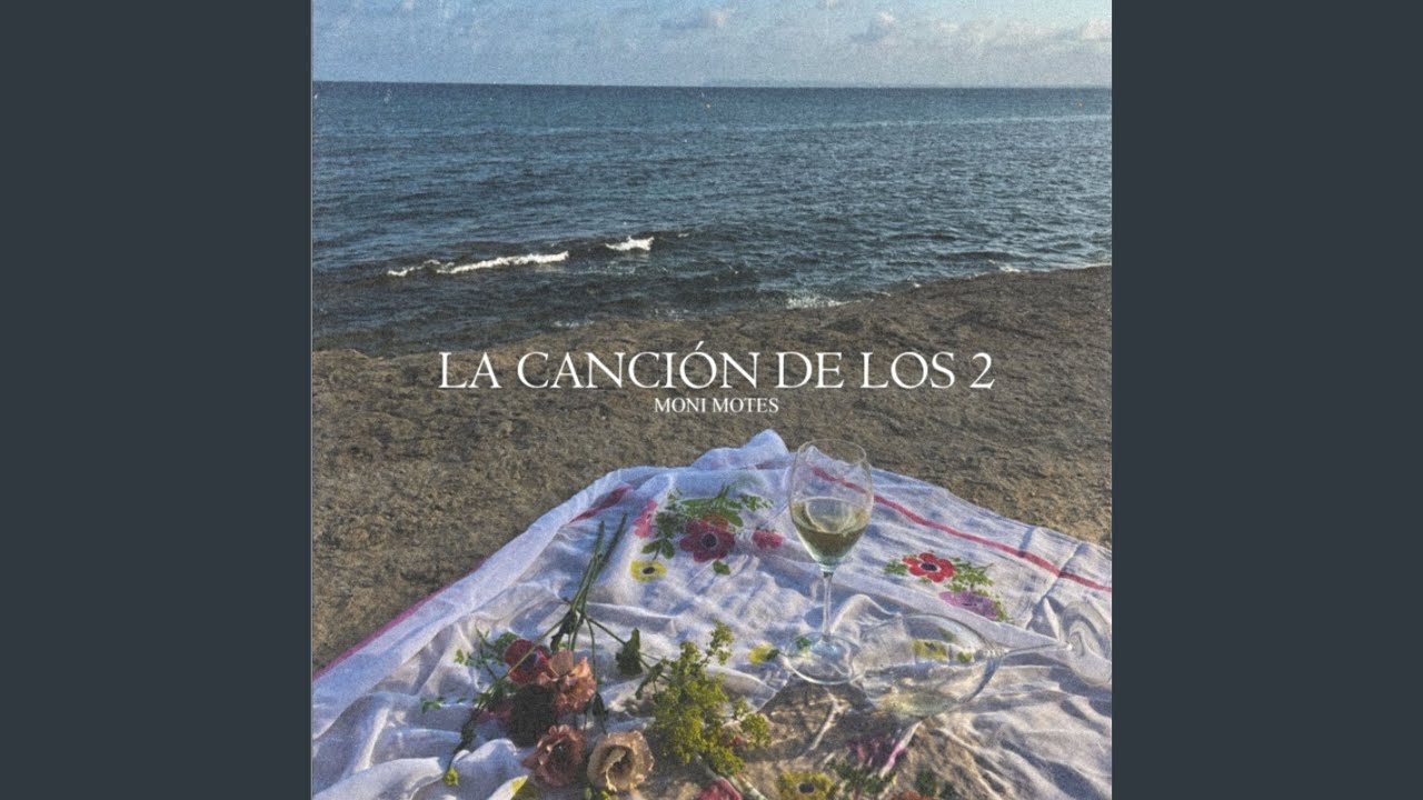 la canción de los 2