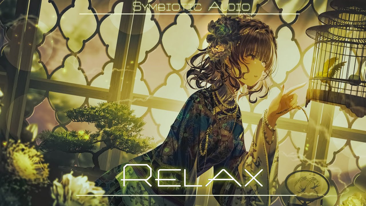 [Nightstyle] Symbiotic Audio - Relax