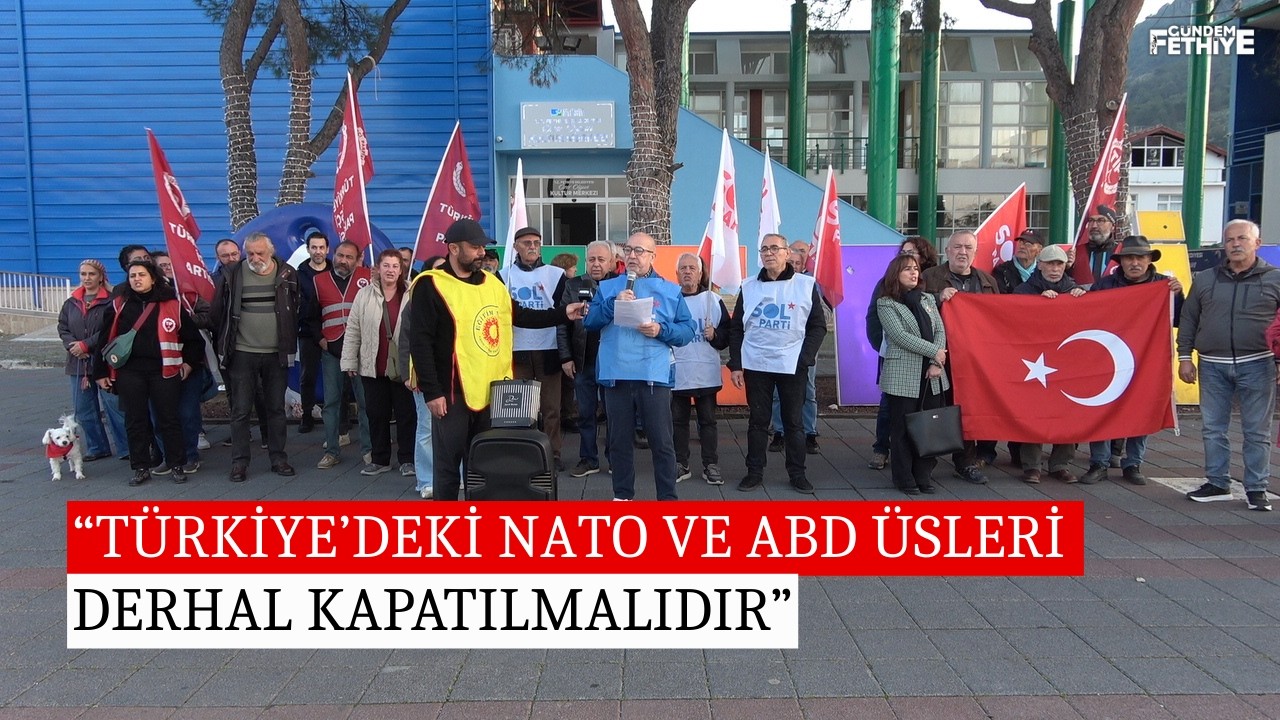 Fethiye Birleşik Mücadele Platformu’ndan, ABD ve İsrail’in İran’a yönelik saldırılarına tepki