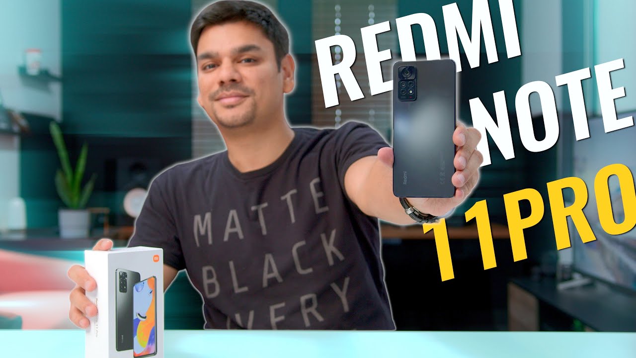 Redmi Note 11 Pro Unboxing | STILL KING?