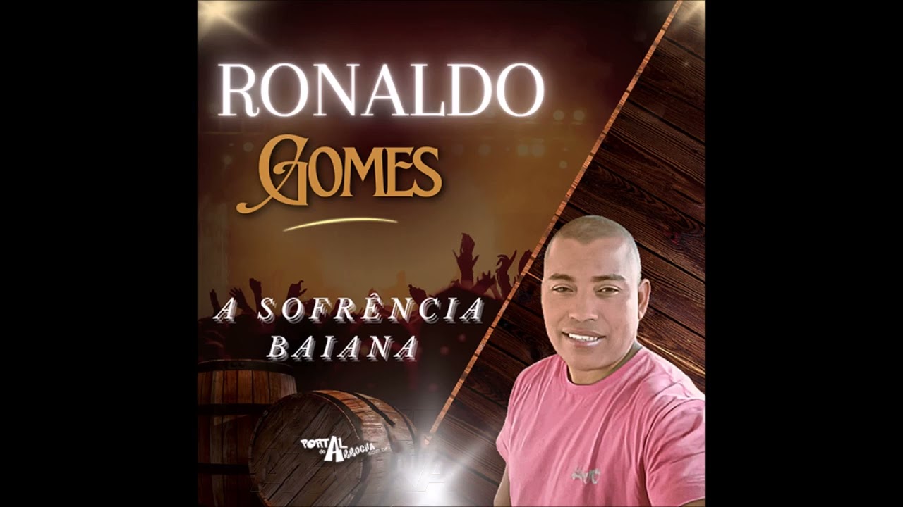 RONALDO GOMES - CD A SOFR&Ecirc;NCIA BAIANA 2023