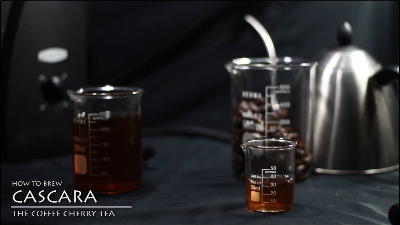 How To Brew Cascara