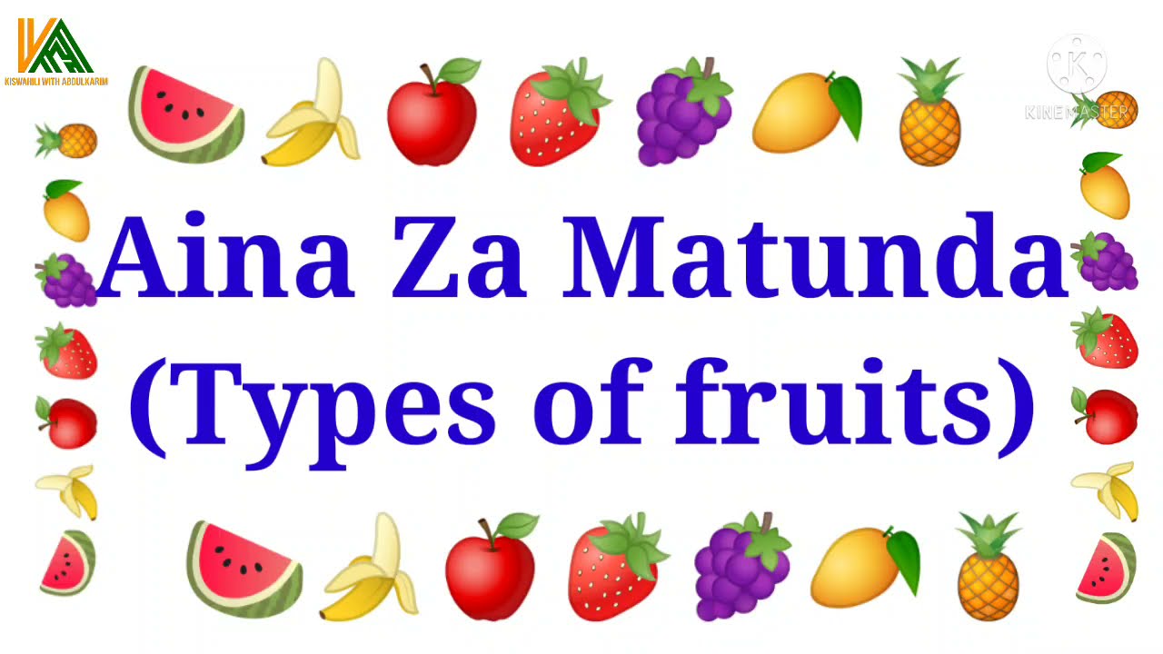 Types of Fruits in Swahili