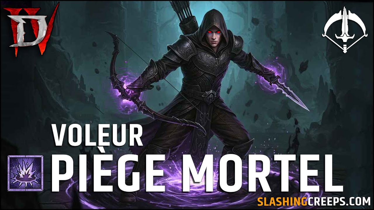 Build Voleur Piège Mortel Diablo 4 Saison 8, pour détruire la saison !