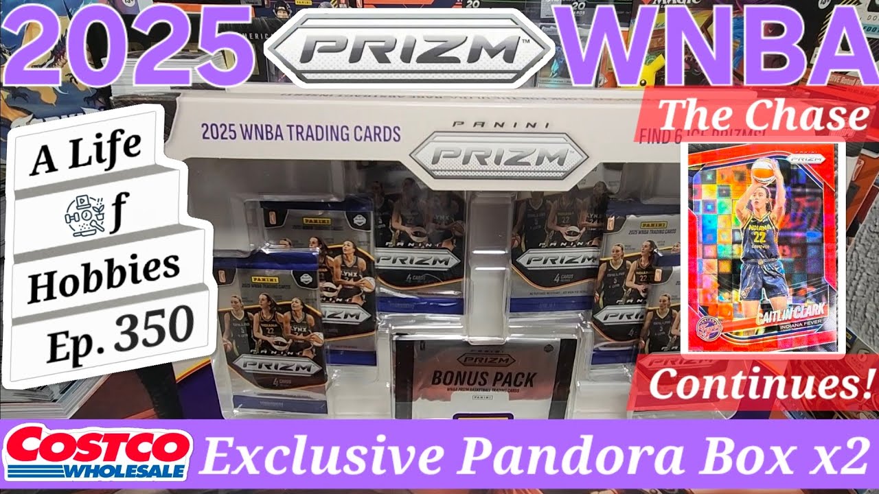 2025 Prizm WNBA Rd. 4 Costco Exclusive Pandora Bundle x2 e350