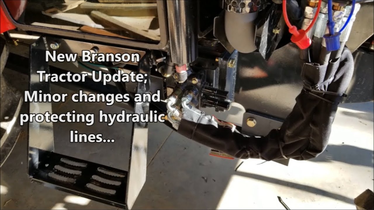 New Branson tractor Update; Making some adjustments and protecting hydraulic lines