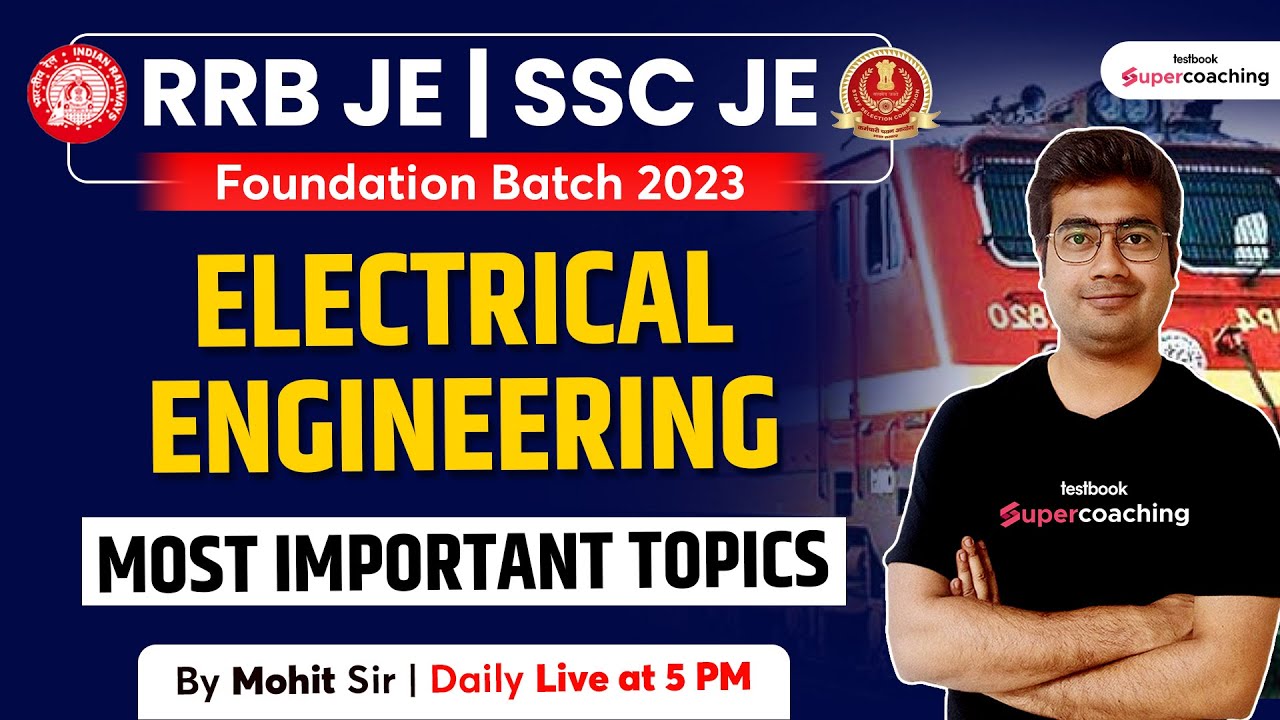 RRB JE/ SSC JE 2023 | Foundation Course | Most Important Topics | RRB JE 2023 | By Mohit Sir