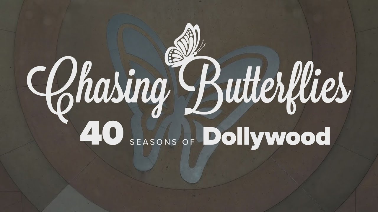 Chasing Butterflies: 40 Seasons of Dollywood (Documentary)