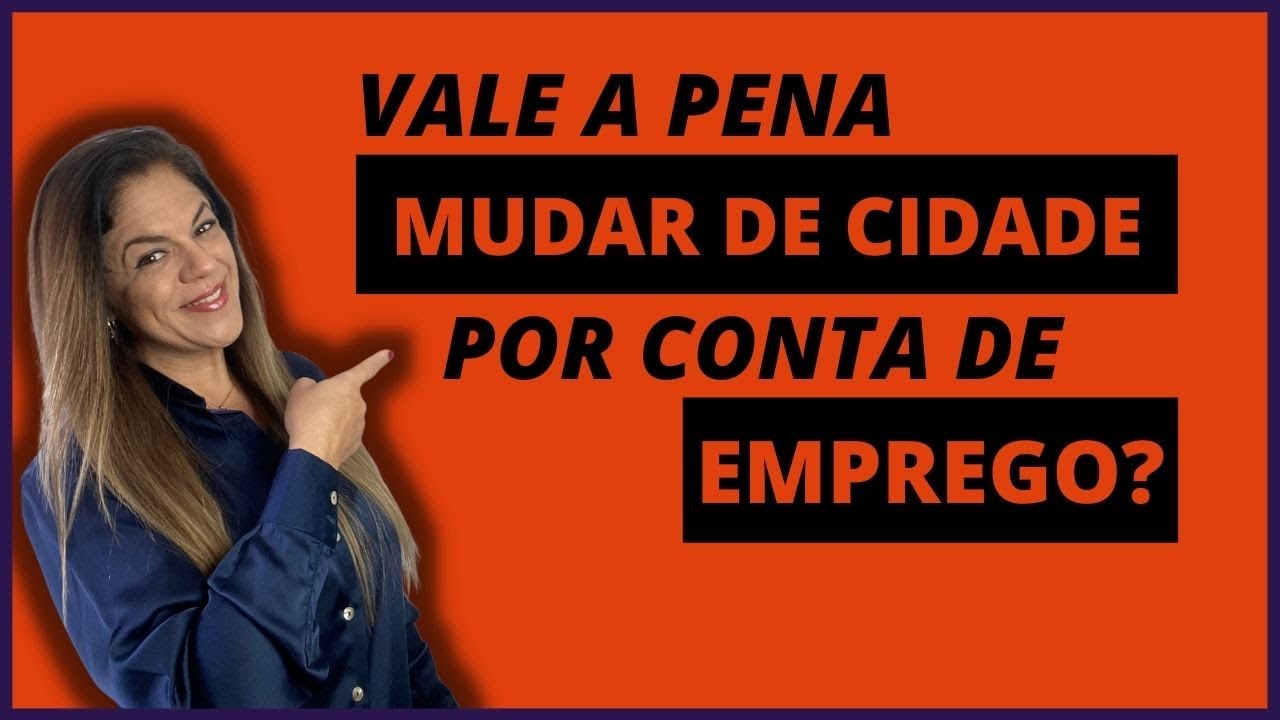 Vale a pena mudar de cidade por conta de EMPREGO? [parte 1] | Sucesso Profissional