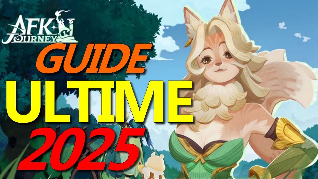 GUIDE ULTIME pour OPTIMISER son DÉBUT de SAISON 2025 - AFK JOURNEY