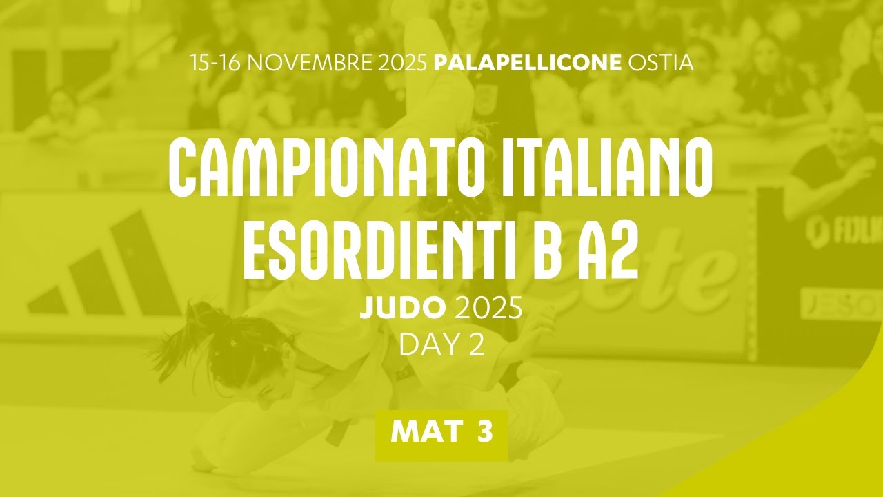 🥋 Judo 👉 Campionato Italiano Esordienti B A2 2025 🟢 Tatami3 ➡️ DAY2