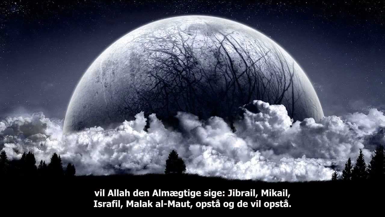 Profeten Muhammed (slw) Udtalelser Om Dommedagen !!