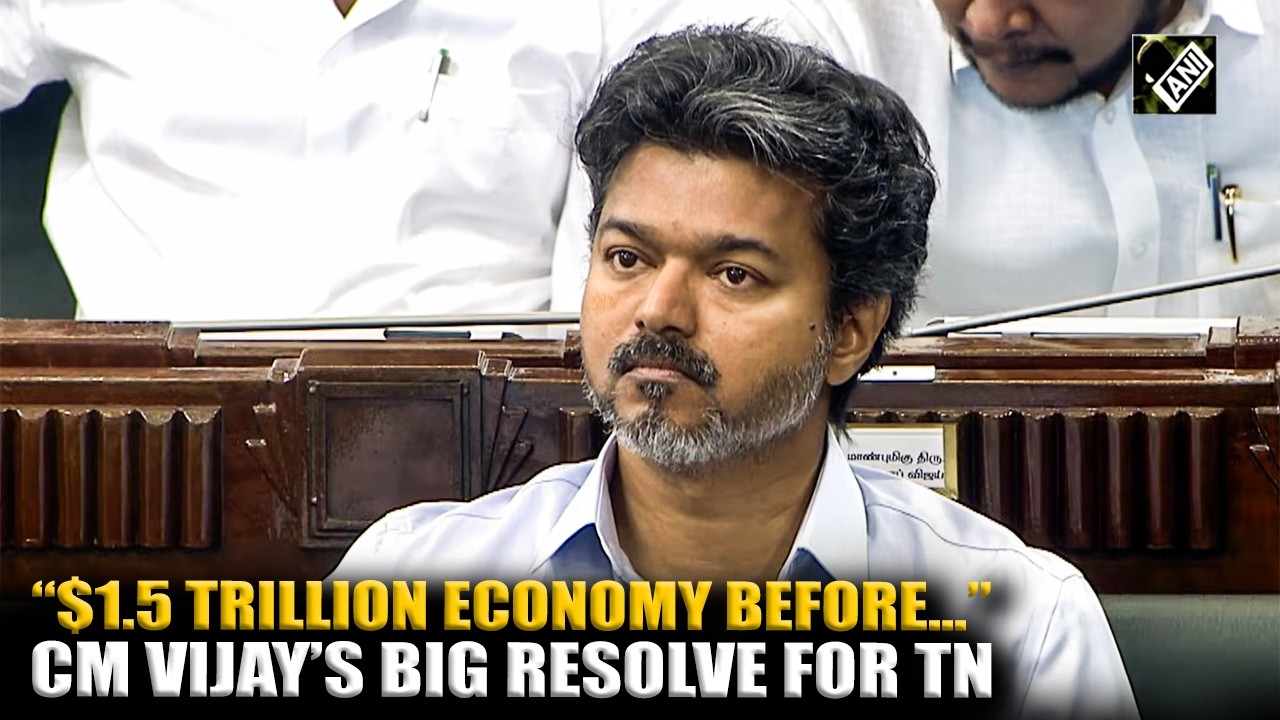 TN Budget 2026-27: CM Vijay&rsquo;s TVK govt sets sight on $1.5 trillion economy in its maiden budget