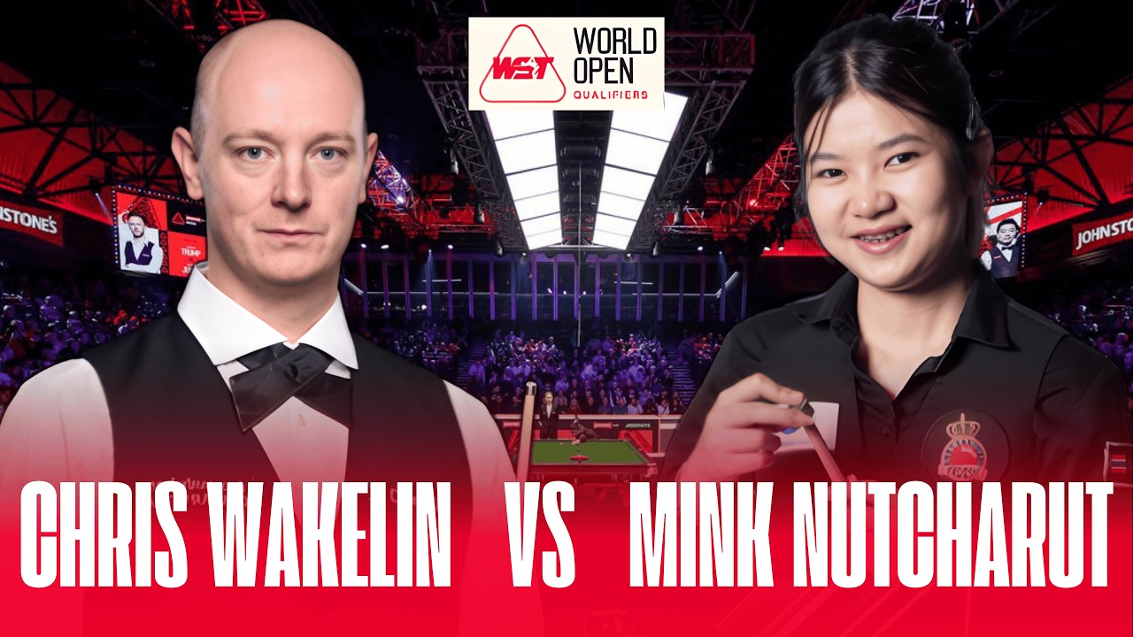 Chris Wakelin vs Mink Nutcharut | Full Match | World Open Qualifiers 2026